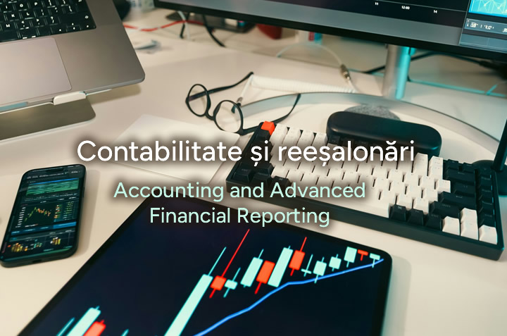 Studiu de caz: Software de contabilitate și raportare financiară avansată (modul de reeșalonări)