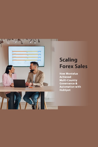 Studiu de caz: Guvernanță și automatizare HubSpot pentru Forex (Montelux)