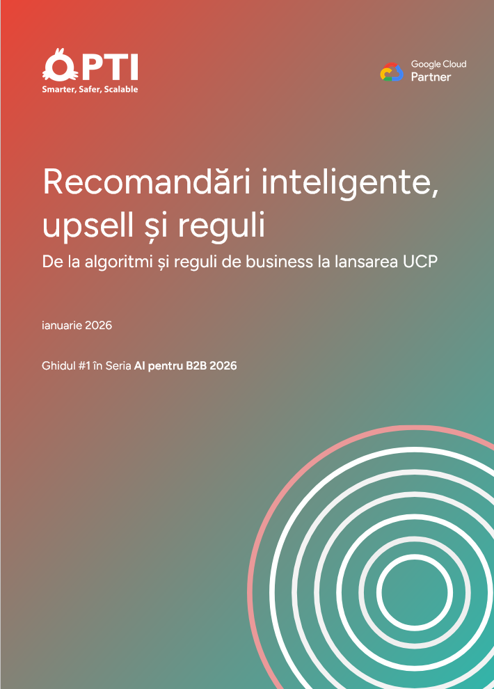 Preview PDF din ghidul 1 - Recomandari, Upsell, și Reguli: De la Algoritmi și Garduri la Lansarea UCP